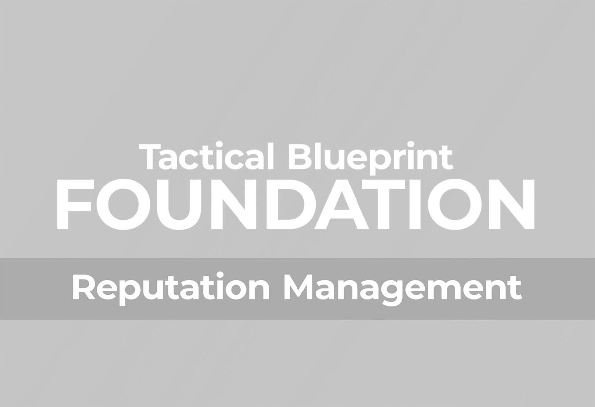 Tactical Blueprint Foundation. Reputation Management